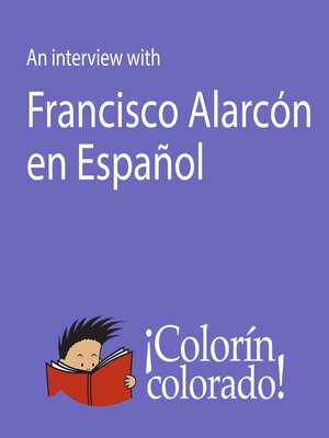 cover image of An Interview With Francisco Alarcón en Español